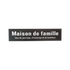 MAISON DE FAMILLE