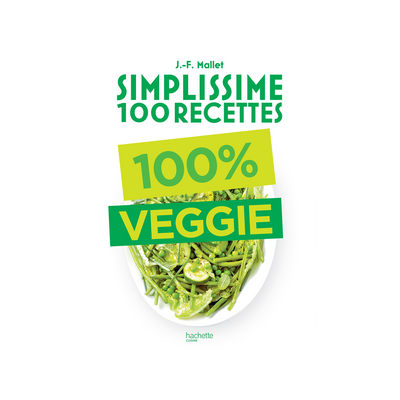 HACHETTE PRATIQUE Livre cuisine Simplissime 100% veggie Blanc