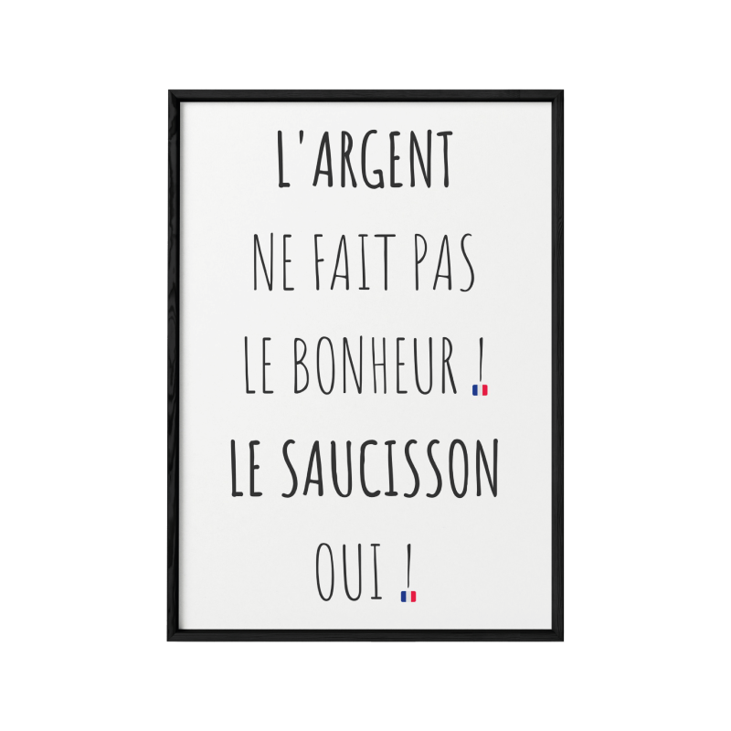L'AFFICHERIE Affiche L'argent ne fait pas le bonheur Noir et blanc