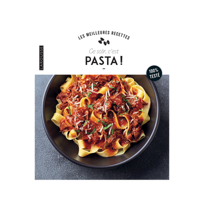 LAROUSSE PRATIQUE Livre cuisine Ce soir c'est pasta ! Noir, blanc