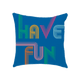 4MURS Coussin Have fun Bleu roi