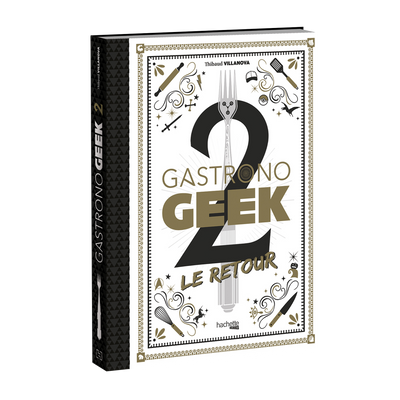 HACHETTE PRATIQUE Livre cuisine Gastrono geek 2 Blanc