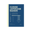 CUISINE JAPONAISE MAISON