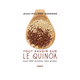 Livre cuisine Tout savoir sur le quinoa Blanc