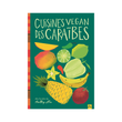 CUISINE VEGAN DES CARAÏBES