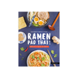 RAMEN, PAD THAÏ ET CIE : NOUILLES À TOUTES LES SAUCES