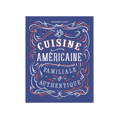 HACHETTE PRATIQUE Livre cuisine La cuisine américaine familiale et authentique Bleu