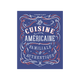 HACHETTE PRATIQUE Livre cuisine La cuisine américaine familiale et authentique Bleu
