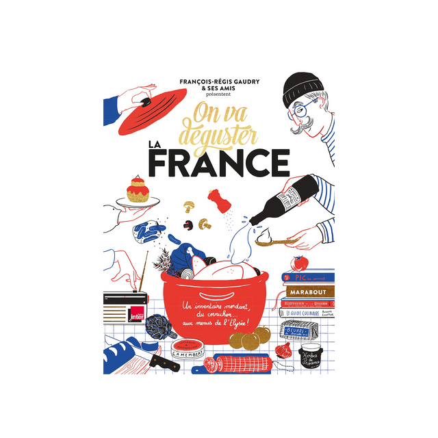 Marabout Livre culinaire ON VA DÉGUSTER : LA FRANCE