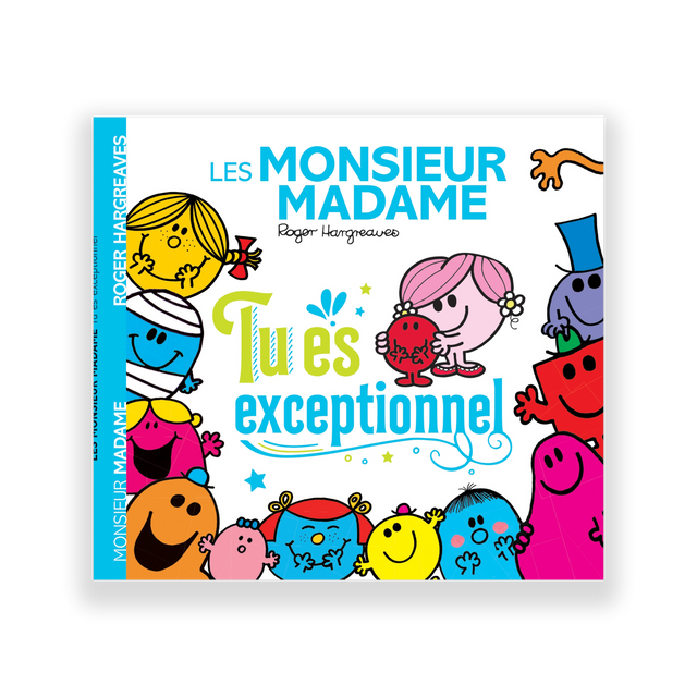 Hachette Pratique Livre enfant LES MONSIEUR MADAME TU ES EXCEPTIONNEL