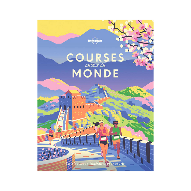 Lonely planet Livre voyage et nature COURSES AUTOUR DU MONDE