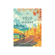 VÉLO AUTOUR DU MONDE