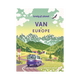 LONELY PLANET Livre voyage et nature Van en europe Multicolore