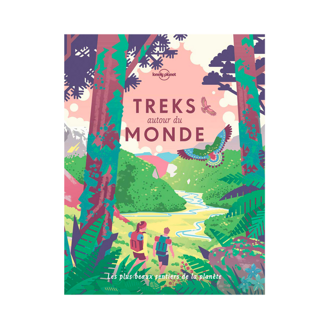 Lonely planet Livre voyage et nature TREKS AUTOUR DU MONDE
