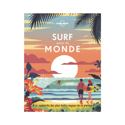 LONELY PLANET Livre voyage et nature Surf autour du monde Multicolore