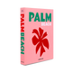 ASSOULINE Livre voyage et nature Palm beach Rose