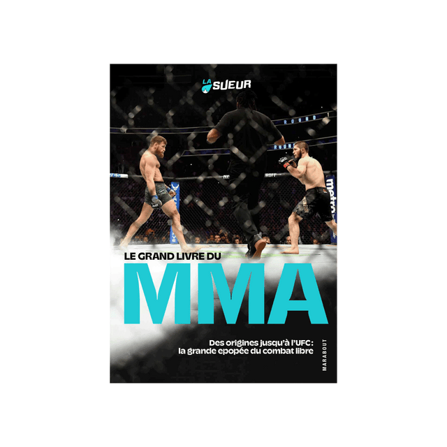 Hachette Pratique Livre sport LE GRAND LIVRE DU MMA