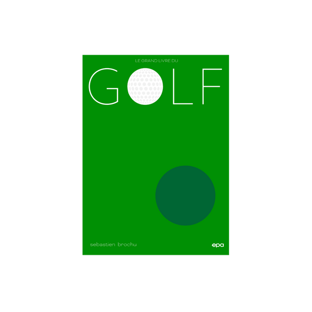 Hachette Pratique Livre sport LE GRAND LIVRE DU GOLF NED