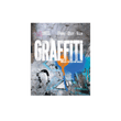 GRAFFITI 50 ANS D'INTERACTIONS URBAINES