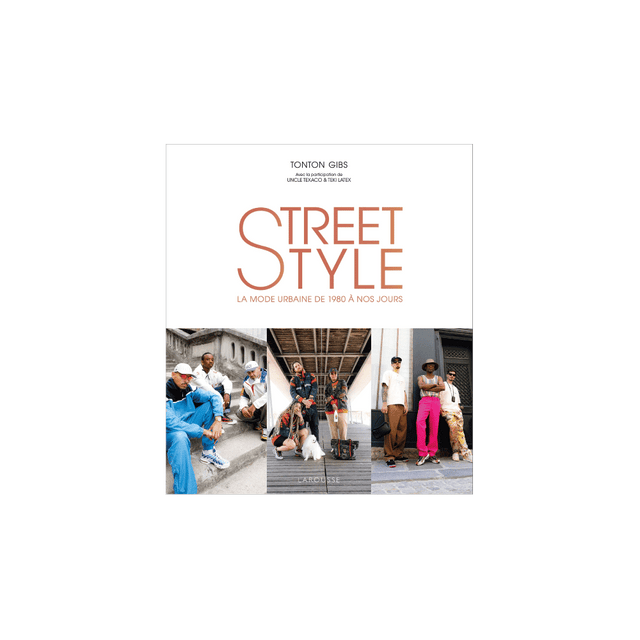 Hachette Pratique Livre mode STREET STYLE BY TONTON GIBS