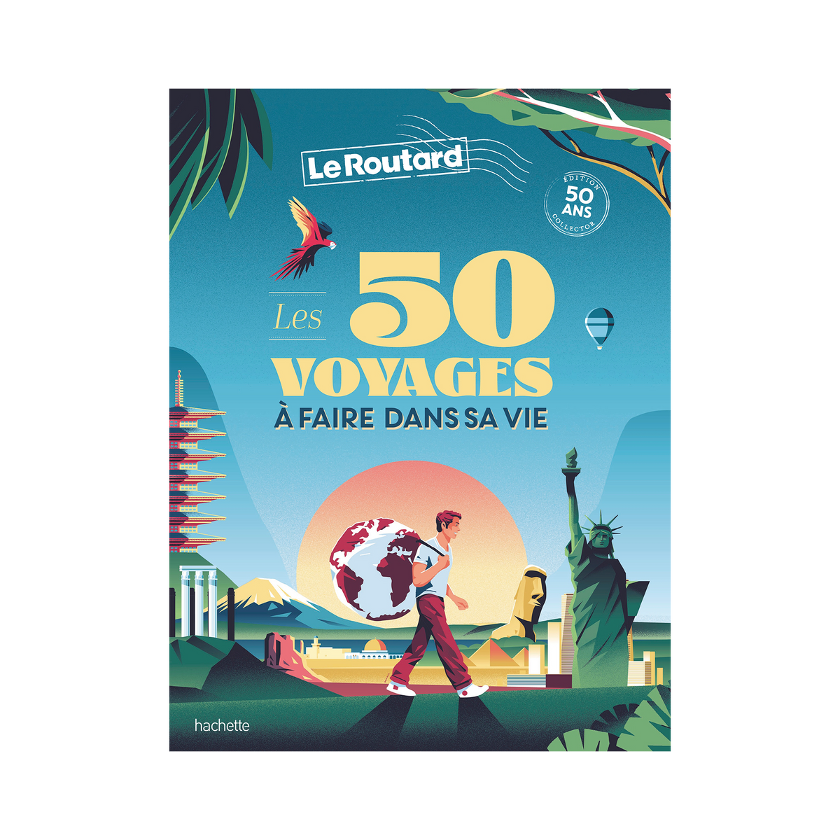 HACHETTE PRATIQUE Livre voyage et nature Les 50 voyages à faire dans sa vie Bleu