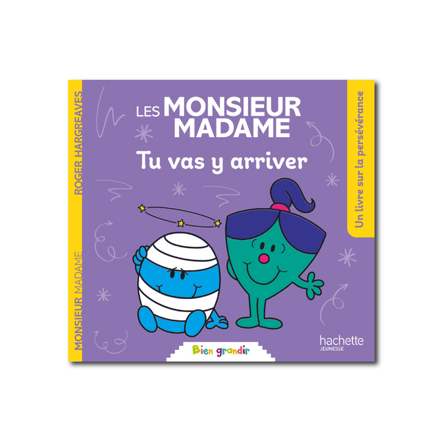 Hachette Pratique Livre enfant MONSIEUR MADAME TU VAS Y ARRIVER