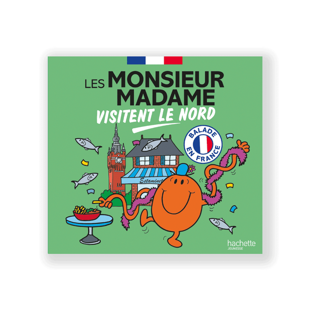 Hachette Pratique Livre enfant LES MONSIEUR MADAME VISITENT LE NORD