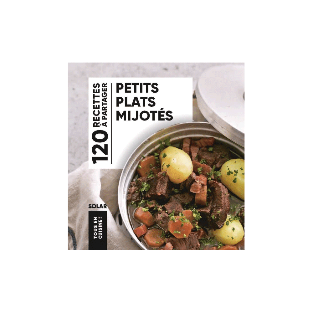 Livre cuisine Tous en cuisine : petits plats mijotés Beige