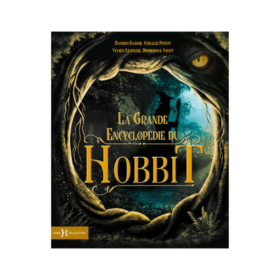 Livre adolescent La grande encyclopédie du hobbit Noir