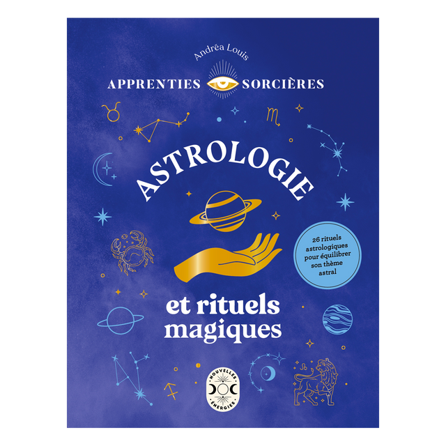 Livre bien-être ASTROLOGIE ET RITUELS MAGIQUES