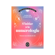S'INITIER À LA NUMÉROLOGIE