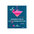 COCKTAILS EN 3 INGREDIENTS
