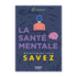 LA SANTE MENTALE