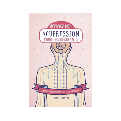Livre bien-être Acupression pour les débutants Multicolore