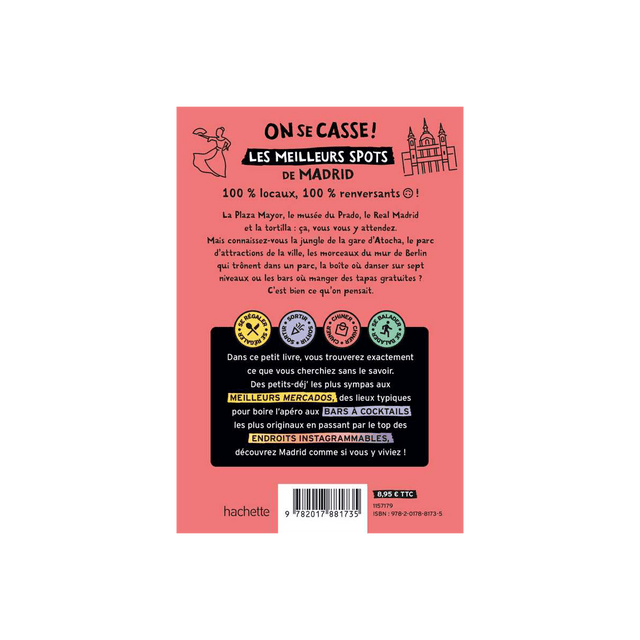 Livre voyage et nature ON SE CASSE ! LES MEILLEURS SPOTS À MADRID