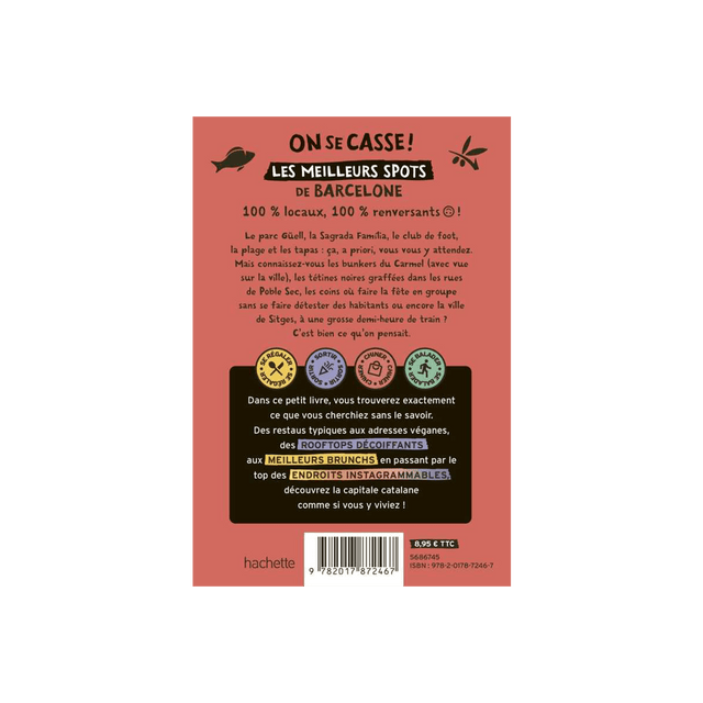 Livre voyage et nature ON SE CASSE ! LES MEILLEURS SPOTS À BARCELONE
