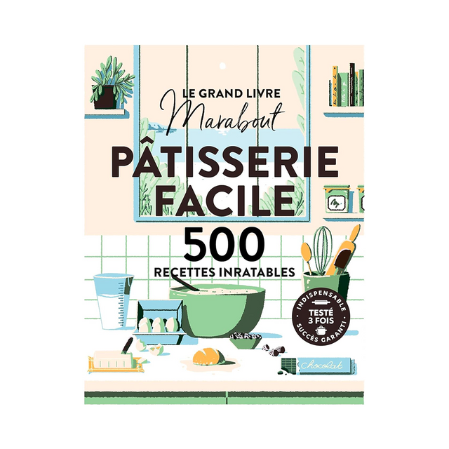 Marabout Livre culinaire LE GRAND LIVRE - PATISSERIE FACILE