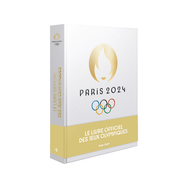 Livre sport PARIS 2024 : LE LIVRE OFFICIEL DES JEUX OLYMPIQUES