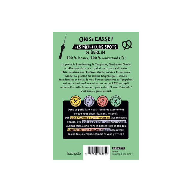 Livre voyage et nature ON SE CASSE ! LES MEILLEURS SPOTS À BERLIN