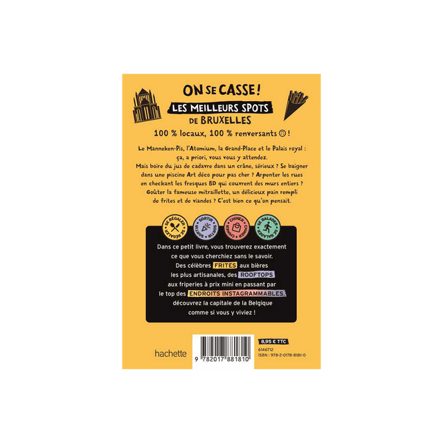 Livre voyage et nature ON SE CASSE ! LES MEILLEURS SPOTS À BRUXELLES