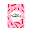 UN DÎNER EN THAÏLANDE