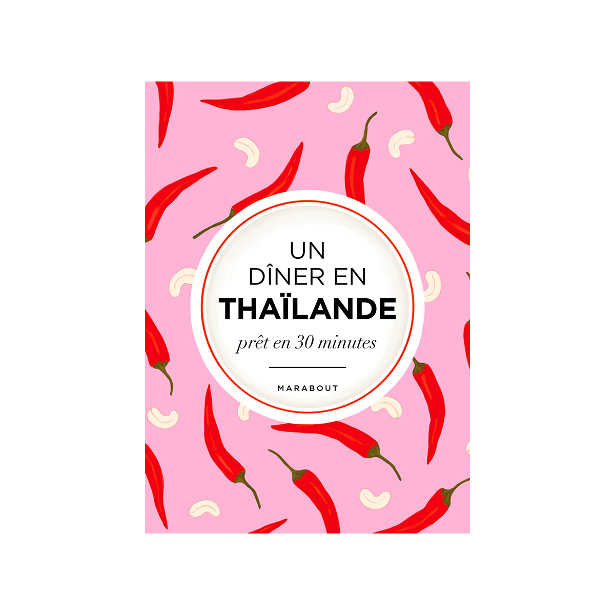 Livre cuisine Un dîner en thaïlande Rose