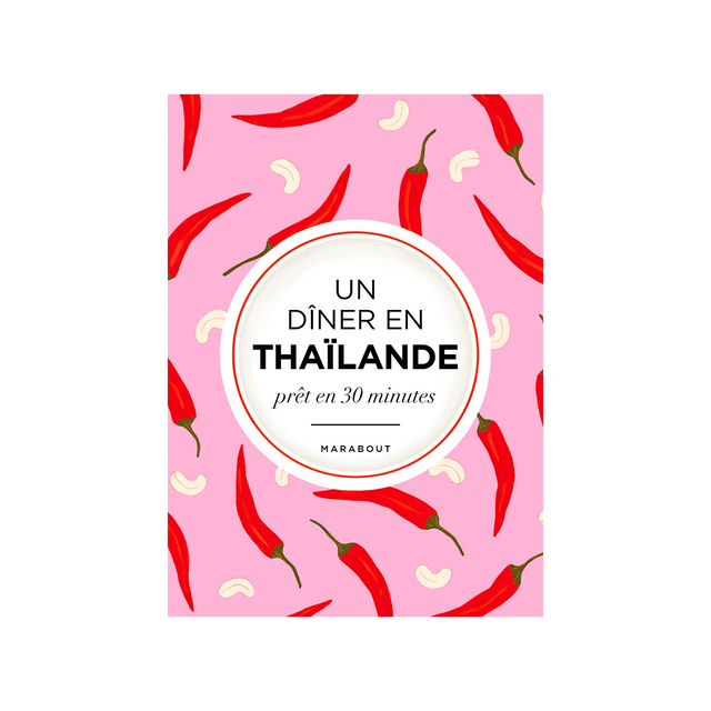 Livre culinaire UN DÎNER EN THAÏLANDE