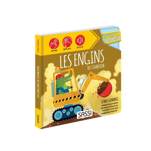 Sassi Junior Livre enfant LES ENGINS DE CHANTIER
