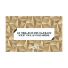 Carte cadeau "Le meilleur des cadeaux n'est pas le plus gros"