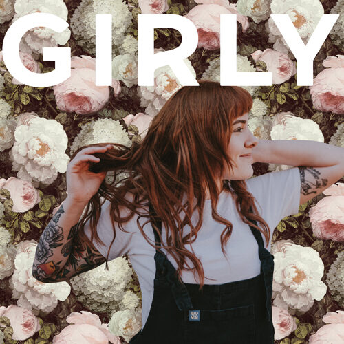 Girly Girly Girly
