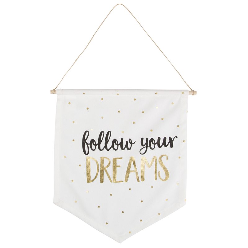 Kakémono déco FOLLOW YOUR DREAMS