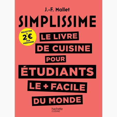 Hachette Pratique SIMPLISSSIME LIVRE CUISINE POUR ETUDIANTS