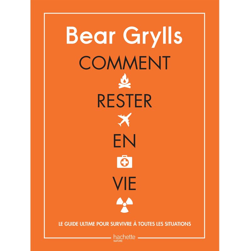 Livre voyage et nature COMMENT RESTER EN VIE