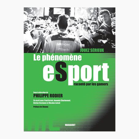 Hachette Pratique Livre JOUEZ SÉRIEUX LE PHÉNOMÈNE ESPORT